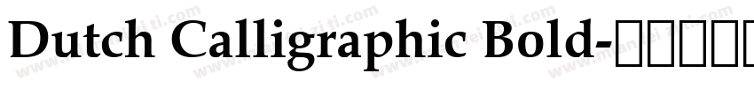 Dutch Calligraphic Bold字体转换